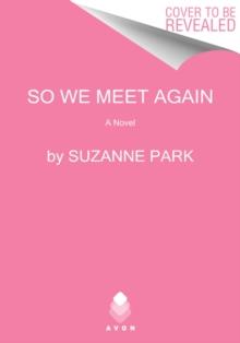 So We Meet Again : A Novel