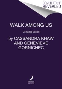 Walk Among Us : Compiled Edition