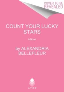 Count Your Lucky Stars : A Novel