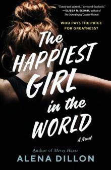 The Happiest Girl in the World : A Novel