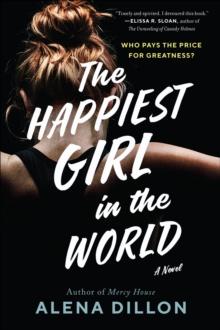 The Happiest Girl in the World : A Novel