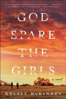 God Spare the Girls : A Novel