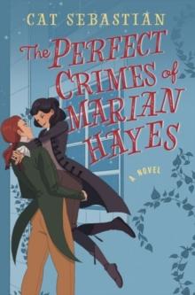 The Perfect Crimes Of Marian Hayes : A Novel