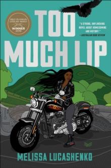 Too Much Lip : A Novel