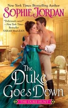 The Duke Goes Down : The Duke Hunt