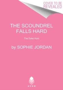 The Scoundrel Falls Hard : The Duke Hunt