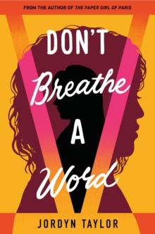 Don't Breathe a Word