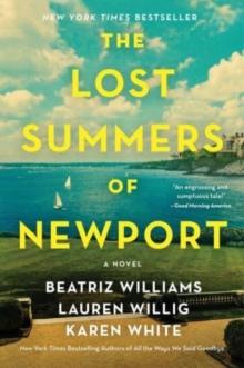 The Lost Summers of Newport : A Novel