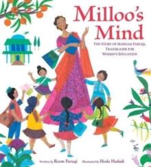 Milloo's Mind : The Story of Maryam Faruqi, Trailblazer for Women's Education