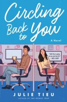 Circling Back to You : A Novel