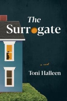 The Surrogate : A Novel