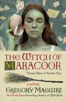 The Witch of Maracoor : A Novel