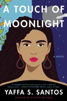 A Touch of Moonlight : A Novel