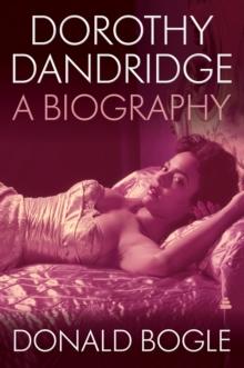 Dorothy Dandridge : A Biography