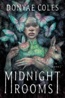 Midnight Rooms : A Novel