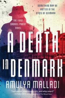 A Death in Denmark : The First Gabriel Praest Novel