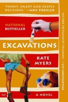 Excavations : A Novel