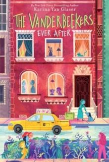 The Vanderbeekers Ever After