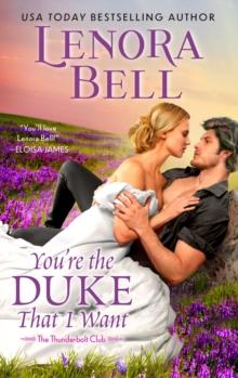 You're the Duke That I Want : A Novel