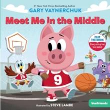 Meet Me in the Middle : A VeeFriends Book