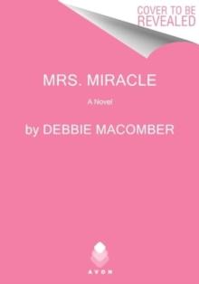 Mrs. Miracle : A Novel