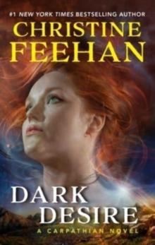 Dark Desire : A Carpathian Novel