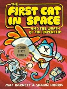 The First Cat In Space And The Wrath Of The Paperclip