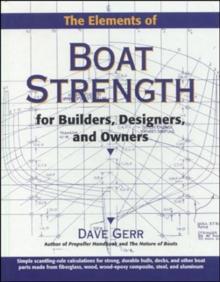 The Elements of Boat Strength: For Builders, Designers, and Owners