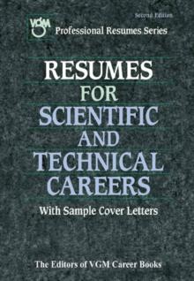 Resumes for Scientific and Technical Careers