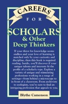 Careers for Scholars & Other Deep Thinkers