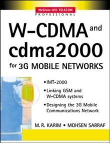 W-CDMA and cdma2000 for 3G Mobile Networks