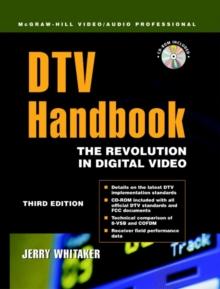 DTV: The Revolution in Digital Video