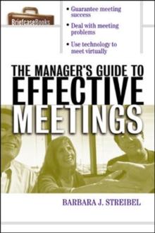 The Manager's Guide to Effective Meetings