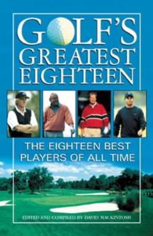 Golf's Greatest Eighteen