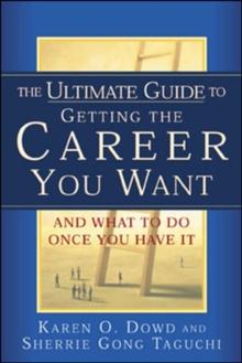 The Ultimate Guide to Getting The Career You Want