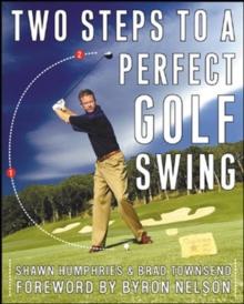 Two Steps to a Perfect Golf Swing