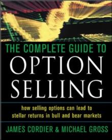 The Complete Guide to Option Selling