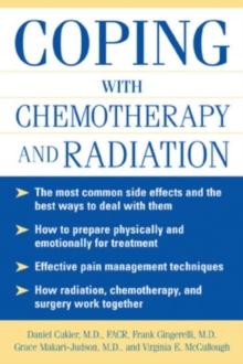 Coping With Chemotherapy and Radiation Therapy : Everything You Need to Know