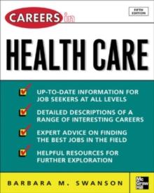 Careers in Health Care, Fifth Edition