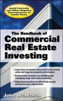 The Handbook of Commercial Real Estate Investing : State of the Art Standards for Investment Transactions, asset Management, and Financial Reporting