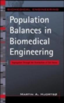 Population Balances in Biomedical Engineering : Segregation Through the Distribution of Cell States