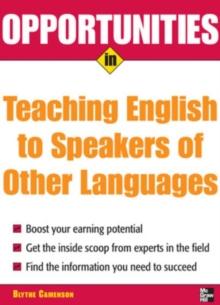 Opportunities in Teaching English to Speakers of Other Languages