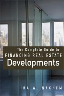 The Complete Guide to Financing Real Estate Developments