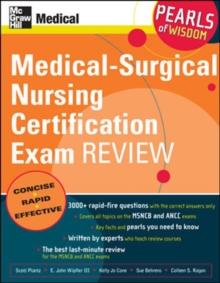 Medical-Surgical Nursing Certification Exam Review: Pearls of Wisdom