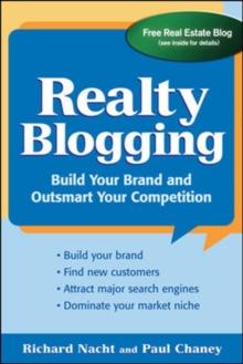 Realty Blogging : Build Your Brand and Out-Smart Your Competition