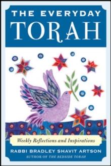 The Everyday Torah : Weekly Reflections and Inspirations