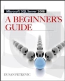 MICROSOFT SQL SERVER 2008 A BEGINNER'S GUIDE 4/E