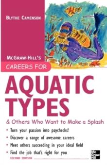 Careers for Aquatic Types & Others Who Want to Make a Splash