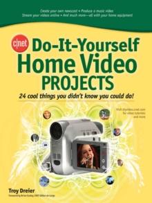 CNET Do-It-Yourself Home Video Projects