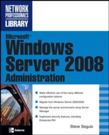 Microsoft Windows Server 2008 Administration